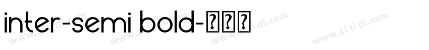 inter-semi bold字体转换